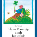 Klein-Mannetje vindt het geluk Het grote boek van Klein-Mannetje - e-book - door Studio Formgiving